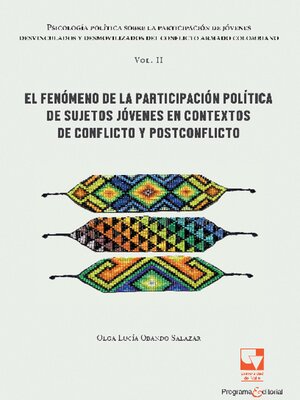 cover image of Psicología política sobre la participación de jóvenes desvinculados y desmovilizados del conflicto armado colombiano